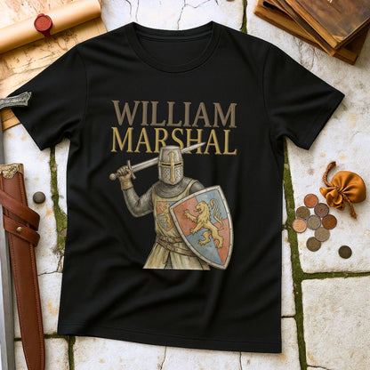 William Marshal Greatest Knight T-Shirt | Medieval History Crusader Tee | Magna Carta Baron Gift
