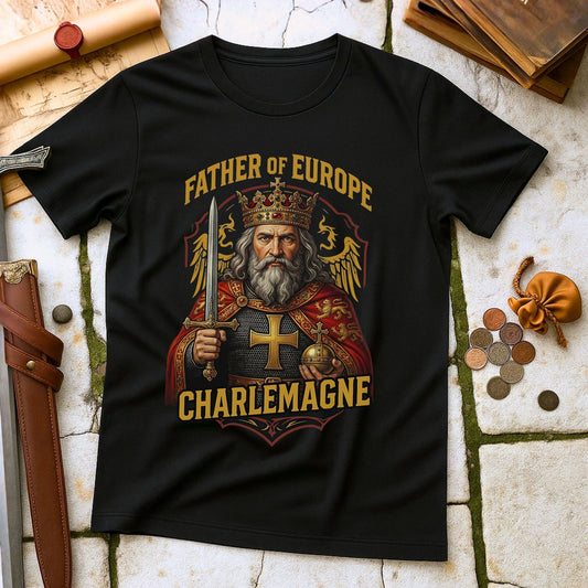 Charlemagne Father of Europe T-Shirt | Holy Roman Emperor Medieval Tee | Carolingian Dynasty History Gift