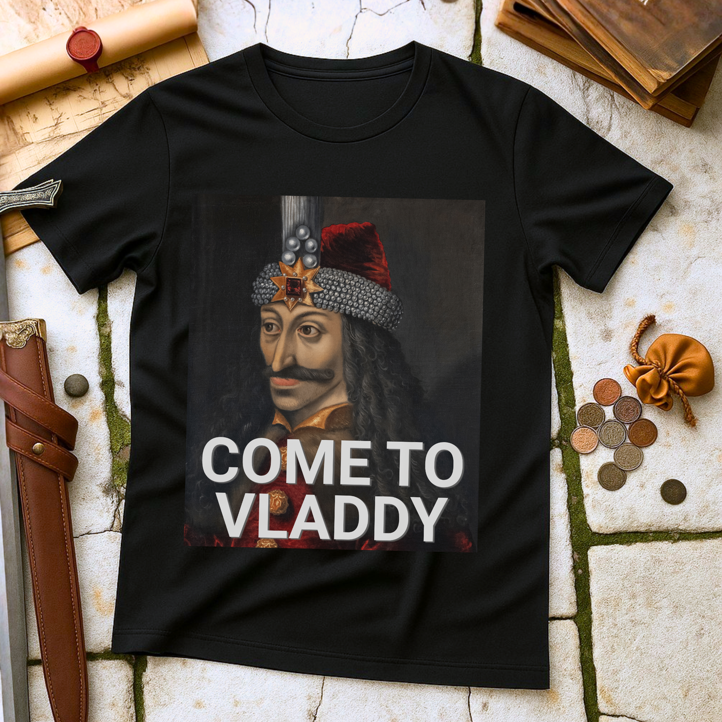 Vlad the Impaler "Come to Vladdy" Shirt -Wallachian Heritage
